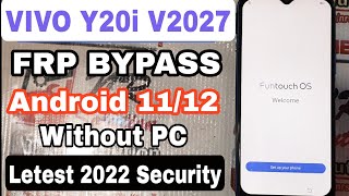 VIVO Y20i V2027 FRP Bypass Latest Security Patch Android 11 Without PC FIX Easy Touch Not Working