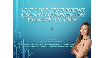 Level 3 to 7 CIPD Experience Assessment Questions: How to Answer Like a Pro