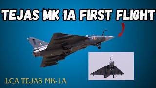 Tejas MK-1A completes maiden flight, first delivery soon