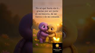 Gracias por estar en mi vida