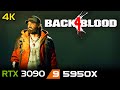 Back 4 Blood | 4K | RTX 3090 | 5950X
