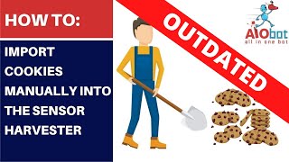 AIO Bot V2 - How to import cookies manually into the Sensor Harvester!