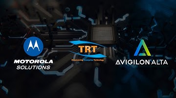 TRT x Avigilon Alta x Motorola Solutions: Elevating Enterprise Surveillance