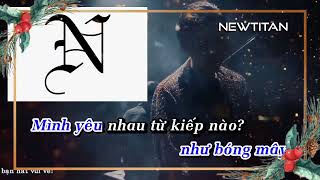 Karaoke Mình Yêu Nhau Từ Kiếp Nào - Quang Trung