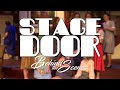 Stage Door Behind the Scenes