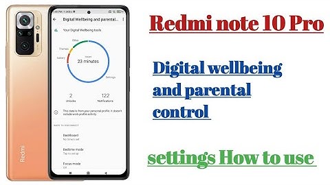 Redmi note 10 Pro Digital wellbeing and parental control settings features || How to use