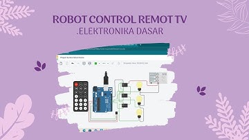 Simulasi Arduino TinkerCad - Robot Kontrol Remot TV || Elektronika Dasar