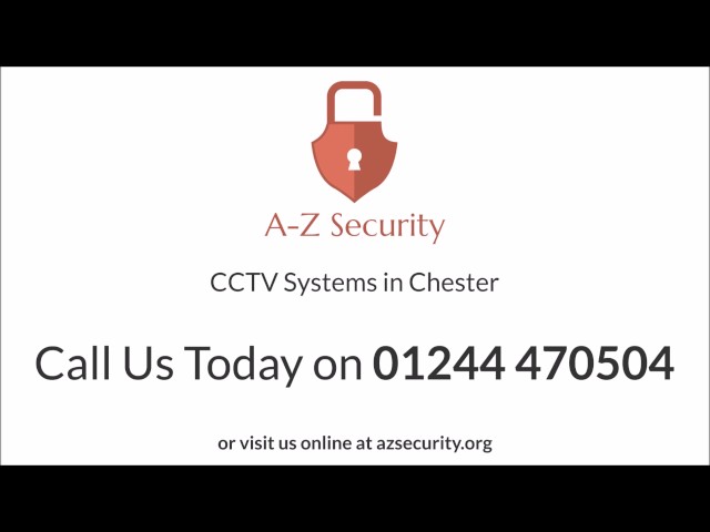 CCTV Chester | A-Z Security