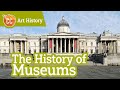 The history of museums crash course art history 3