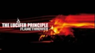 The Lucifer Principle  -   06  -  Burn !