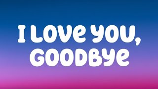 I love you goodbye - juris (lyrics) 💔