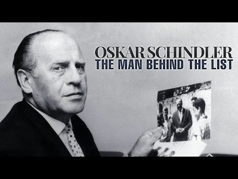 Oskar Schindler: The Man Behind The List