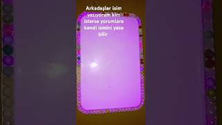 Arkadaşlar Ilk Videomm Kimisterse Ismini Yorumlara Yazsın Ve Videoma Yaziyım