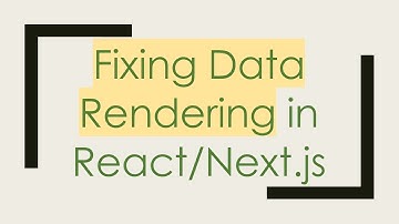 Fixing Data Rendering in React/Next.js