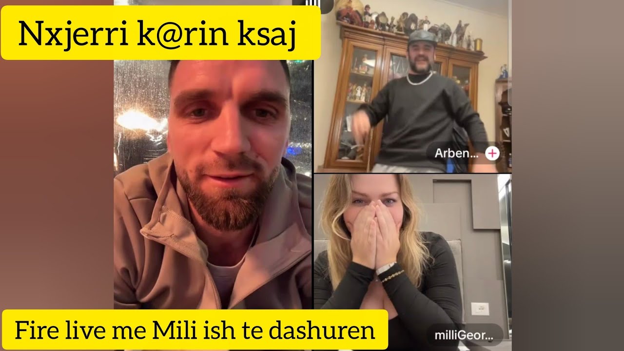 Fire live me Mili anglezen qe e qinte kur ishte ne shqipri
