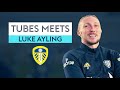 What is Marcelo Bielsa really like off the pitch? | Tubes Meets Luke Ayling