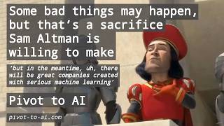 But that’s a sacrifice Sam Altman is willing to make