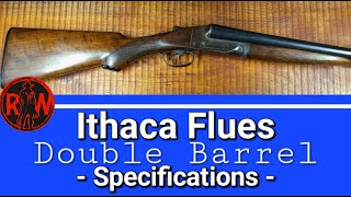 Ithaca Flues Double Barrel Specifications