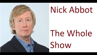 Nick Abbot - The Whole Show - 5th Sep 2007