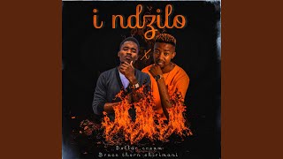 I Ndzilo (feat. Brace Thorn Shirimani)