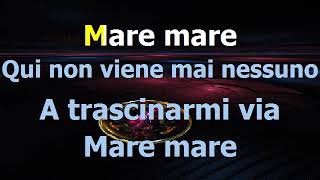 Video thumbnail of "Il Mare D'Inverno Loredana Berte' karaoke"