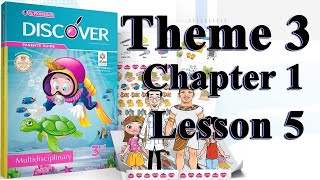 5- ديسكفر ثالثة ابتدائى ترم ثانى Discover G3 Theme 3 Chapter 1 Lesson 5 How The World Works ORIGINS