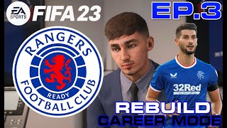 BEST TRANSFER WINDOW EVER! RANGERS FC REBUILD TO GLORY | EP.3 | FIFA 23 CAREER MODE #FIFA23