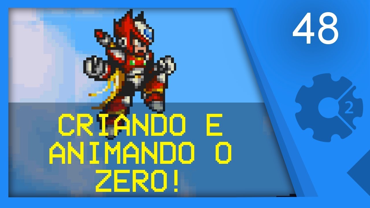 COMO CRIAR O ZERO (PARTE 1) - Recriando Megaman X Parte 48 [CONSTRUCT 2]