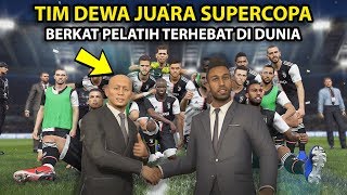 PELATIH BOLA TERHEBAT DIDUNIA JUARA SUPERCOPA | MASTER LEAGUE INDONESIA | PES 2019