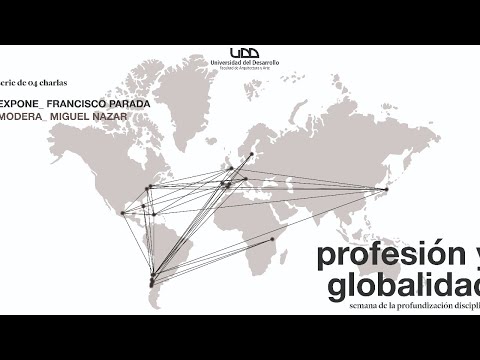 Profesión y Globalidad: Semana de la Profundización Disciplinar con Francisco Parada