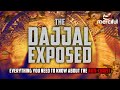 DAJJAL EXPOSED - EVERYTHING YOU NEED TO KNOW ABOUT THE ANTI-CHRIST