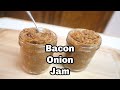 Bacon Onion Jam Recipe! Perfect for Burgers,Pizzas,Hot Dogs and so much more!