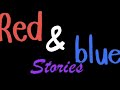 Red+Blue Stories 2