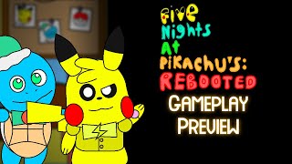 Five Nights At Pikachus Rebooted - Gameplay Preview