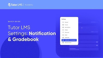 Tutor LMS Settings: Notifications & Gradebook