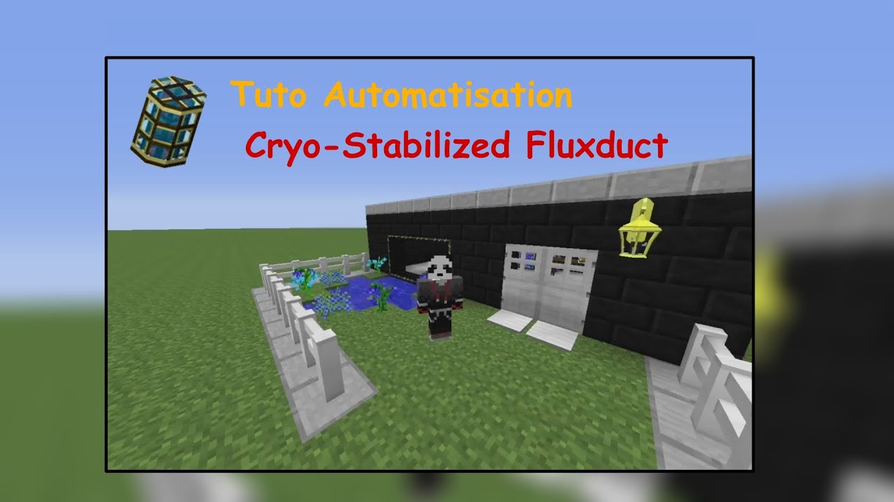 Tuto Minecraft Modée CryoStabilized Fluxduct YouTube