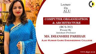ALU | COMPUTER ORGANIZATION & ARCHITECTURE | LECTURE 02 BY MS. DHANSHRI PARIHAR | AKGEC