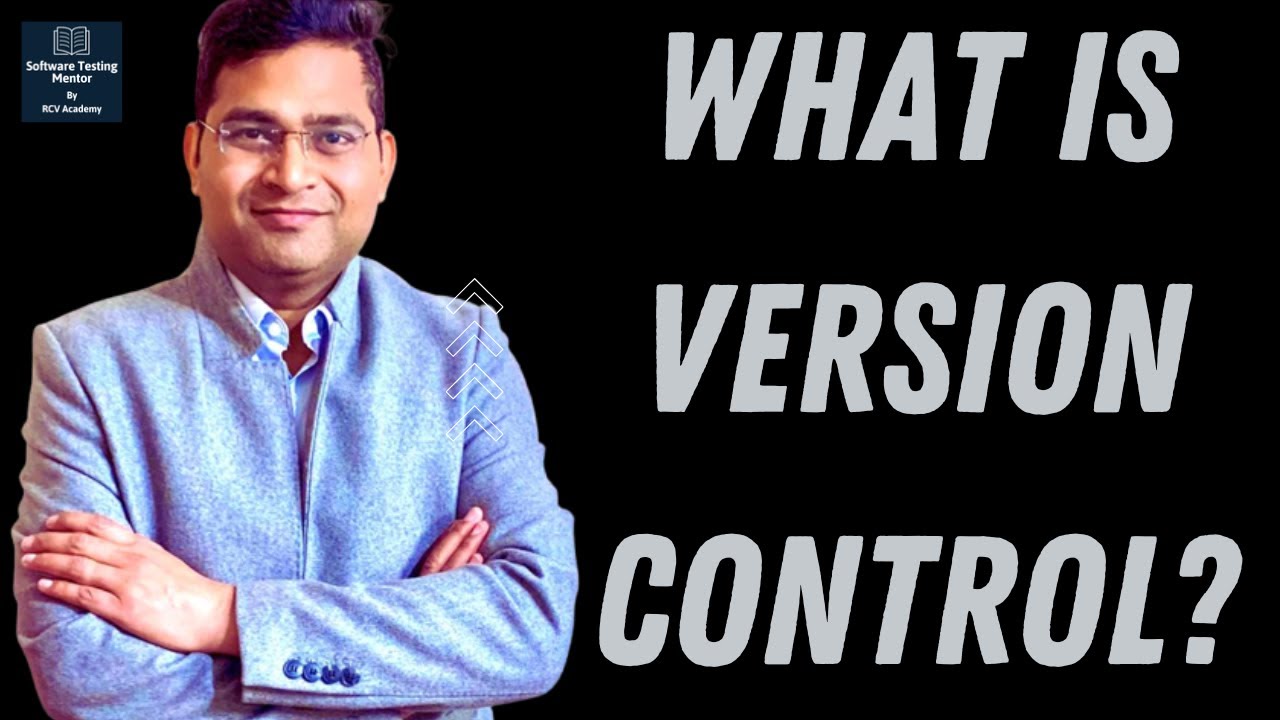 What is Version Control | Software Testing Interview Questions