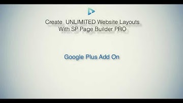 SP Pagebuilder Pro Tutorial - Google Plus Add On