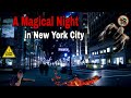 🌃 A Magical Night in New York City | Short Story @DARKNIGHTSTORY.12