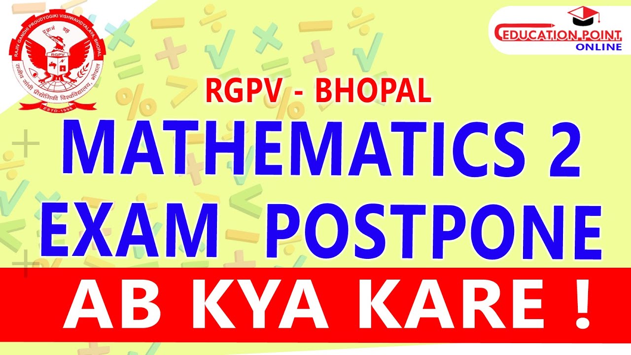RGPV Mathematics 2 Exam Postpone Ab Kya Kare YouTube Rgpv mathematics 2 exam postpone ab kya kare youtube