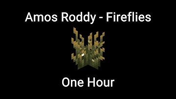 Fireflies by Amos Roddy - One Hour Minecraft Music