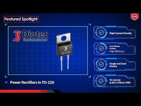 Diotec Discrete Solutions for Power Applications | Power Rectifier TO-220 Protectifier