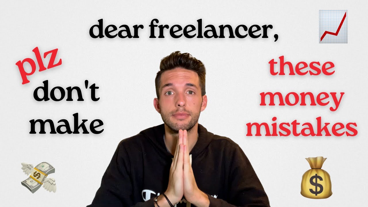5 Financial Mistakes Freelancers Make (And How to Avoid Them) - YouTube