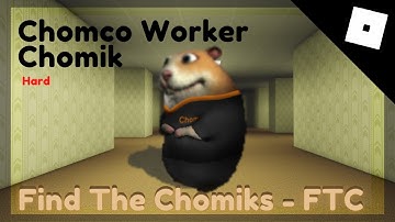How to get Chomco Worker Chomik - Find The Chomiks
