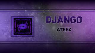 DJANGO - ATEEZ [Instrumental Ver.]