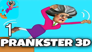The Prankster 3D - Gameplay Walkthrough - Level 1-5 (iOS)