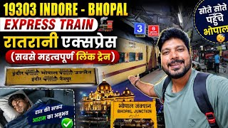 19303 Indore-Bhopal Express Overnight Train Journey 🚂 Reach Bhopal Early Morning from Indore