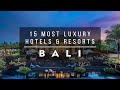 15 MOST LUXURY HOTELS & RESORTS IN BALI - HOTEL DAN RESORT TERMEWAH DI BALI