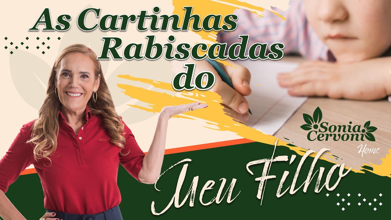 "As cartinhas rabiscadas do meu filho." ｜　Sonia Cervoni